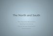 The North and South The Industrial Revolution Southern Economy Life of African Americans Sectionalism