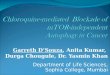 Garreth D’Souza, Anita Kumar, Durga Chougule, Dr. Yasmin Khan Department of Life Sciences, Sophia College, Mumbai