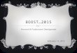 BOOST…2015 Personal & Professional Development February 13, 2015