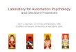 Laboratory for Automation Psychology and Decision Processes Kent L. Norman, University of Maryland, USA (Catherine Plaisant, University of Maryland, USA)