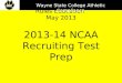 Rules Education May 2013 2013-14 NCAA Recruiting Test Prep Wayne State College Athletic Compliance