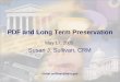PDF and Long Term Preservation May 17, 2005 Susan J. Sullivan, CRM susan.sullivan@nara.gov
