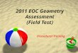 2011 EOC Geometry Assessment (Field Test) Procedural Training