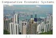 Comparative Economic Systems 2.1. kduncan.wikispaces.com
