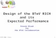 RICH 2002, Pylos, Greece1 Steven Blusk for the BTeV Collaboration Design of the BTeV RICH and its Expected Performance
