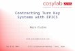 Dec 8-10, 2004EPICS Collaboration Meeting – Tokai, Japan Contracting Turn Key Systems with EPICS Mark Pleško mark.plesko@cosylab.com
