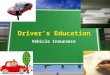 Driver’s Education Vehicle Insurance. What kind of Insurance do you need in Florida? 1.In Florida there are two vehicle insurance laws, the Financial