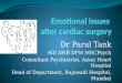 Dr Parul Tank MD DNB DPM MRCPsych Consultant Psychiatrist, Asian Heart Hospital Head of Department, Rajawadi Hospital, Mumbai