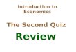 Introduction to Economics The Second Quiz Review