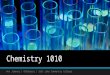 Chemistry 1010 Ana Jimenez | Okleberry | Salt Lake Community College