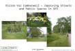 Vision For Camberwell – Improving Streets and Public Spaces In SE5 24th November 2009 