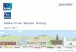 Nobody’s Unpredictable Smoke-Free Spaces Survey August 2011
