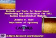 1 Methods and Tools for Measurement, Monitoring and Verification for Soil Carbon Sequestration Markets Charles W. Rice Department of Agronomy K-State Research