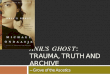 ANIL’S GHOST: TRAUMA, TRUTH AND ARCHIVE ~ Grove of the Ascetics