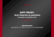 ESNIE 2005 ANTI-TRUST: from theories to practices Competition & Transaction Costs ANTONIO NICITA (UNIVERSITY OF SIENA, FACULTY OF ECONOMICS)