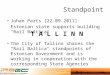 Standpoint Juhan Parts [22.09.2011]: Estonian state supports building "Rail Baltica" The City of Tallinn shares the "Rail Baltica" standpoints of Estonian