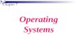 Chapter 7 Operating Systems. Define the purpose and functions of an operating system. Understand the components of an operating system. Understand the