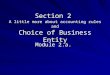 Section 2 A little more about accounting rules and Choice of Business Entity Module 2.a