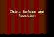 China-Reform and Reaction. From This To This!
