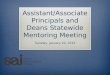 Assistant/Associate Principals and Deans Statewide Mentoring Meeting Tuesday, January 20, 2015