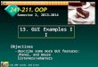 241-211 OOP (Java): GUI II/13 1 241-211. OOP Objectives – –describe some more GUI features: JPanel, and mouse listeners/adapters Semester 2, 2013-2014