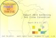 Michigan POWER to THRIVE August 2015 Gathering And Issue Convention August 20 & 21, 2015 SAVE THE DATES: WeROC Public Event: November 15, 3:00 – 4:30