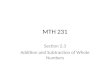 MTH 231 Section 2.3 Addition and Subtraction of Whole Numbers