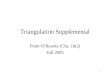 1 Triangulation Supplemental From O’Rourke (Chs. 1&2) Fall 2005