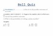 Bell Quiz. Objectives Identify whether events are independent or dependent. Apply the rules of probability to determine the probability of an event