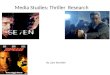 Media Studies: Thriller Research By Liam Mcmillen