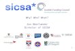 1 Why? Who? What? Jon Oberlander Director of SICSA