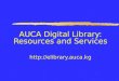 AUCA Digital Library: Resources and Services 