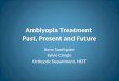 Amblyopia Treatment Past, Present and Future Anne Southgate Sylvie Cringle Orthoptic Department, HEFT