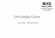 Introduction Lesley Grierson. Floor Plans Risk Assessment & The Home Environment