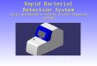 Rapid Bacterial Detection System Fully Automated 4 minute CFU/ml response system SUBC Inc. Rochester MN