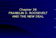 Chapter 26 FRANKLIN D. ROOSEVELT AND THE NEW DEAL