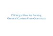 CYK Algorithm for Parsing General Context-Free Grammars