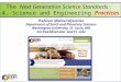 The Next Generation Science Standards: 4. Science and Engineering Practices Professor Michael Wysession Department of Earth and Planetary Sciences Washington