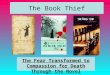 The Fear Transformed to Compassion for Death Through the Novel The Book Thief