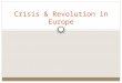 Crisis & Revolution in Europe. I.Economic Difficulties questions from your book notes?