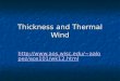 Thickness and Thermal Wind aalopez /aos101/wk12.html aalopez /aos101/wk12.html