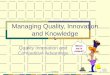 Managing Quality, Innovation and Knowledge Quality Innovation and Competitive Advantage 1W Pitrus