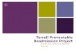 + Terrell Preventable Readmission Project Jeylan Buyukdura & Natalie Davies