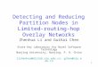 1 Detecting and Reducing Partition Nodes in Limited-routing-hop Overlay Networks Zhenhua Li and Guihai Chen State Key Laboratory for Novel Software Technology