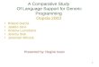 1 A Comparative Study Of Language Support for Generic Programming Oopsla 2003 Roland Garcia Jaakko Jarvi Andrew Lumsdaine Jeremy Siek Jeremiah Wilcock