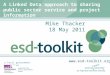 Www.esd-toolkit.org supported by Local Government Group a local government initiative sharing nationally to improve services locally trans- A Linked Data