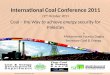 International Coal Conference 2011 22 nd October 2011 Coal – the Way to achieve energy security for Pakistan By Mohammad Younus Dagha Secretary Coal &