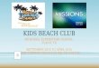 KIDS BEACH CLUB MEMORIAL ELEMENTARY SCHOOL PLANO, TX SEPTEMBER 2014 TO APRIL 2015 EVERY TUESDAY FROM 2:45 P.M. TO 4:00 P.M