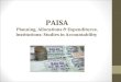 PAISA Planning, Allocations & Expenditures, Institutions: Studies in Accountability