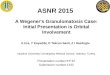 ASNR 2015 A Wegener's Granulomatosis Case: Initial Presentation is Orbital Involvement E Ure, Y Kayadibi, D Tekcan Sanli, Z I Hasiloglu Istanbul University